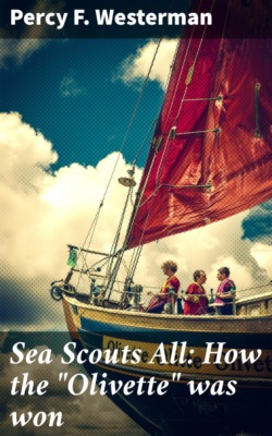Sea Scouts All: How the "Olivette" was won