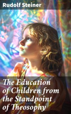 The Education of Children from the Standpoint of Theosophy