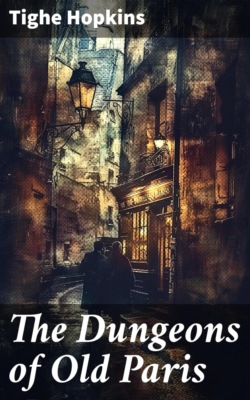 The Dungeons of Old Paris