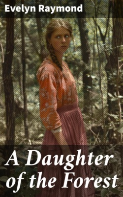 A Daughter of the Forest