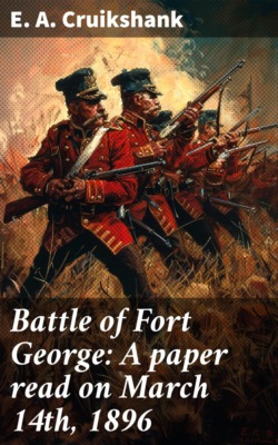 Battle of Fort George: A paper read on March 14th, 1896