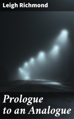 Prologue to an Analogue