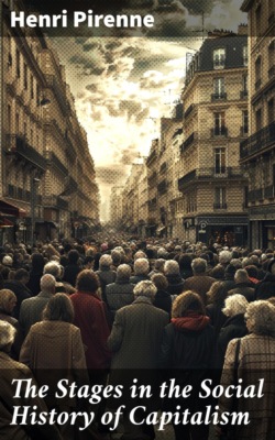 The Stages in the Social History of Capitalism