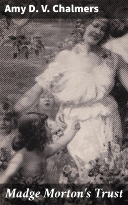 Madge Morton's Trust