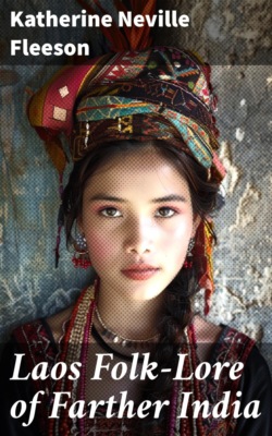 Laos Folk-Lore of Farther India