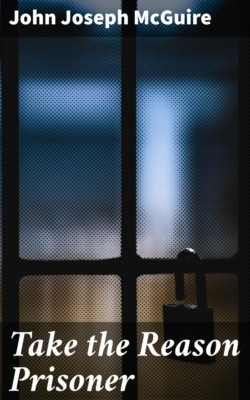 Take the Reason Prisoner