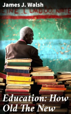 Education: How Old The New