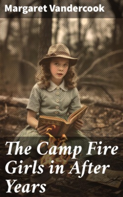 The Camp Fire Girls in After Years