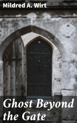 Ghost Beyond the Gate