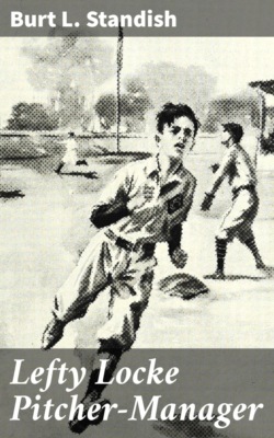 Lefty Locke Pitcher-Manager