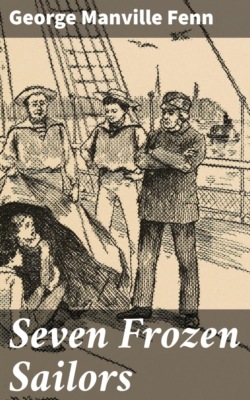Seven Frozen Sailors