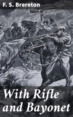 With Rifle and Bayonet