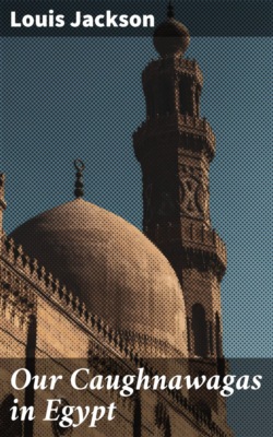 Our Caughnawagas in Egypt