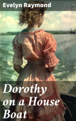 Dorothy on a House Boat