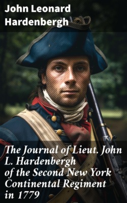 The Journal of Lieut. John L. Hardenbergh of the Second New York Continental Regiment in 1779