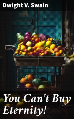 You Can't Buy Eternity!