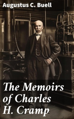 The Memoirs of Charles H. Cramp