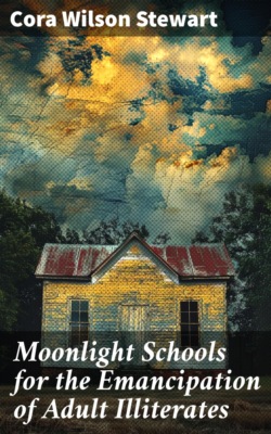 Moonlight Schools for the Emancipation of Adult Illiterates