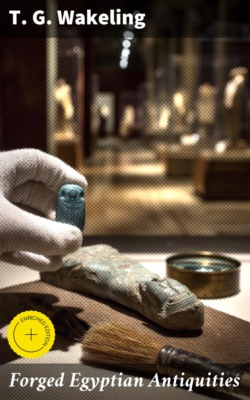 Forged Egyptian Antiquities
