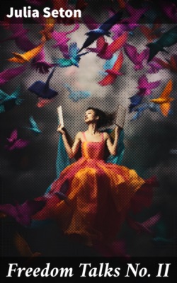 Freedom Talks No. II