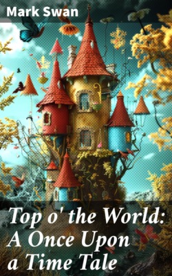 Top o' the World: A Once Upon a Time Tale