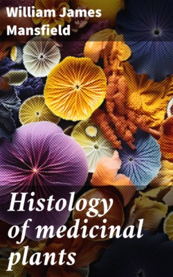 Histology of medicinal plants