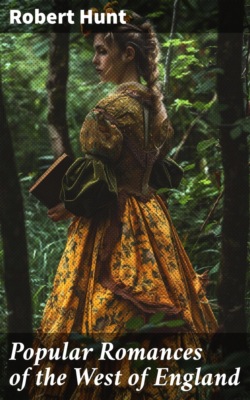 Popular Romances of the West of England