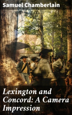Lexington and Concord: A Camera Impression