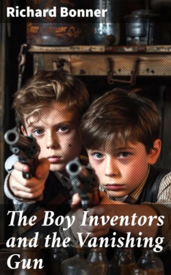 The Boy Inventors and the Vanishing Gun