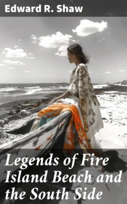 Legends of Fire Island Beach and the South Side