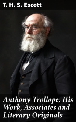 Anthony Trollope; His Work, Associates and Literary Originals