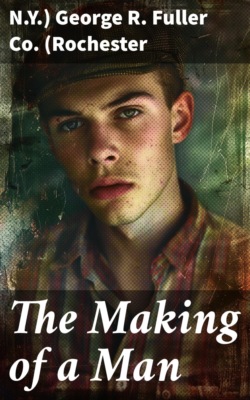 The Making of a Man
