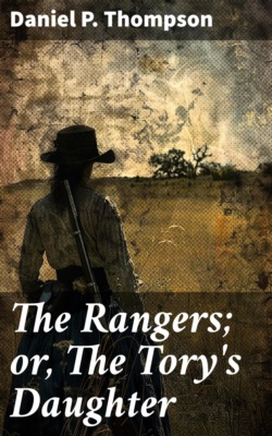 The Rangers; or, The Tory's Daughter