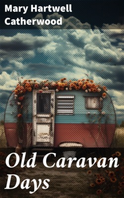 Old Caravan Days