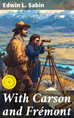 With Carson and Frémont