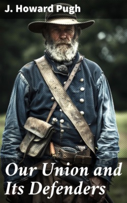 Our Union and Its Defenders