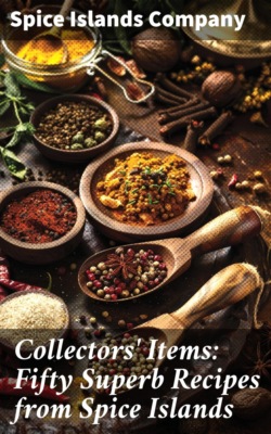 Collectors' Items: Fifty Superb Recipes from Spice Islands