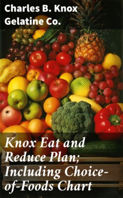Knox Eat and Reduce Plan; Including Choice-of-Foods Chart
