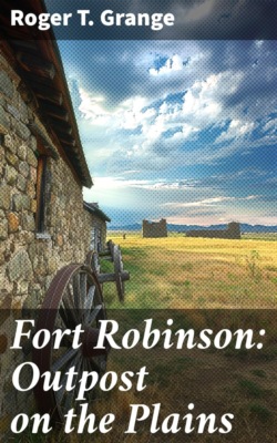 Fort Robinson: Outpost on the Plains