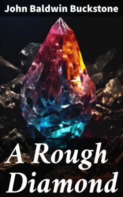 A Rough Diamond