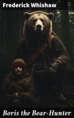 Boris the Bear-Hunter