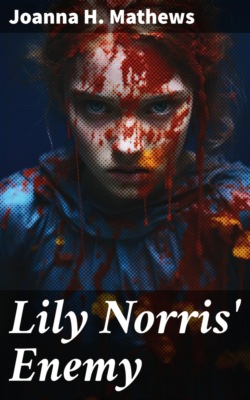 Lily Norris' Enemy