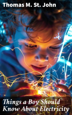 Things a Boy Should Know About Electricity