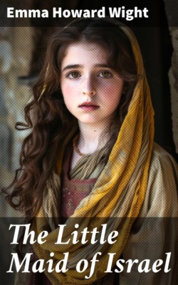 The Little Maid of Israel