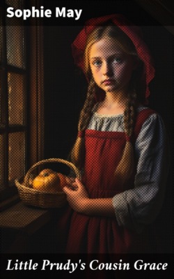 Little Prudy's Cousin Grace