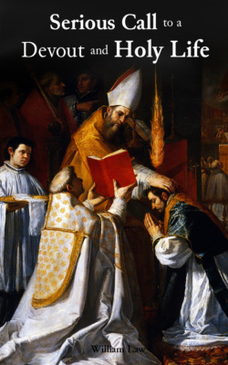 Serious Call to a Devout and Holy Life