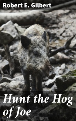 Hunt the Hog of Joe