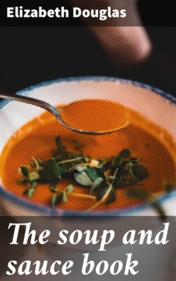 The soup and sauce book