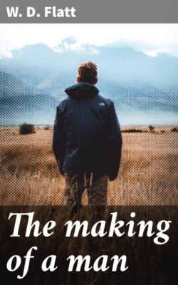 The making of a man