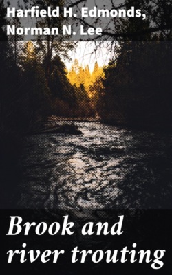 Brook and river trouting